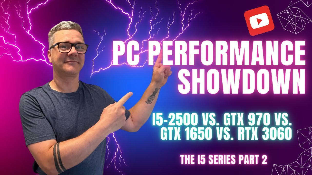 PC Performance Showdown: i5-2500 vs. GTX 970 vs. GTX 1650 vs. RTX 3060