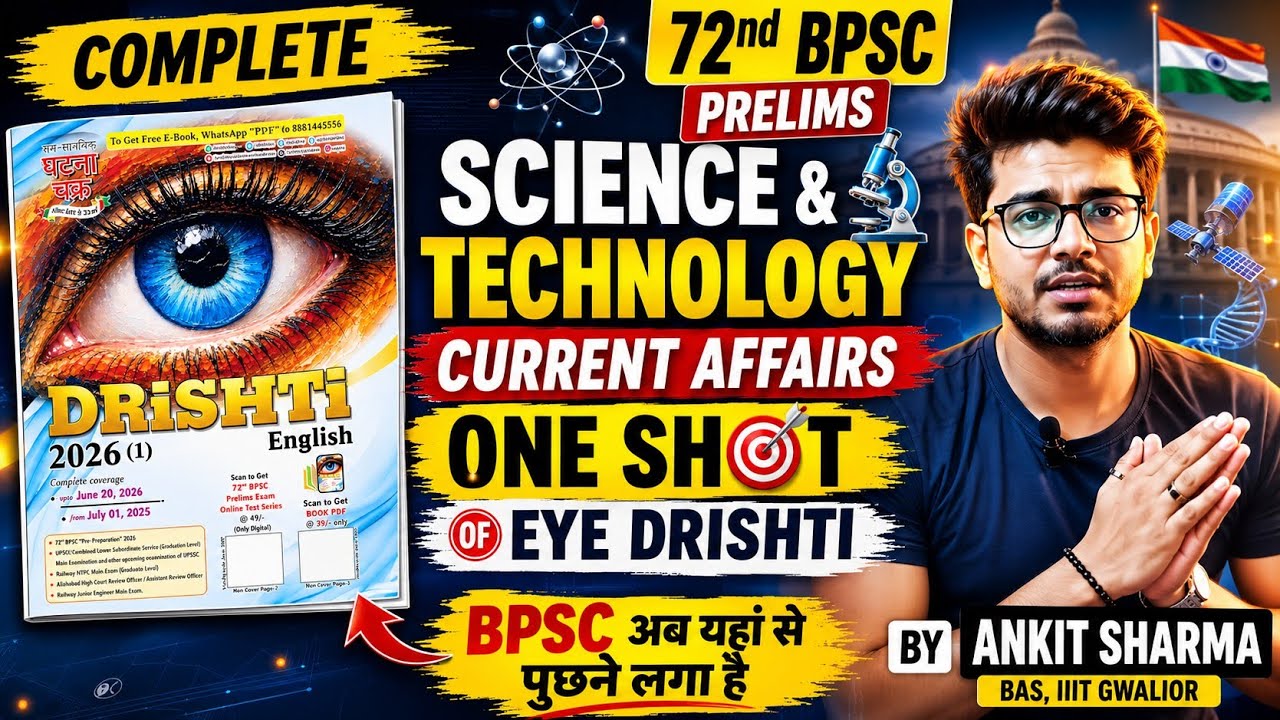 Science and Technology Current Affairs One Shot | BAS Ankit Sharma | 72nd BPSC Cutoff Clear