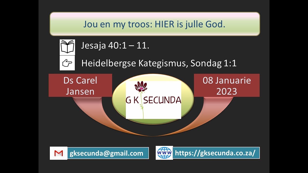 Jou en my troos: HIER is julle God.
