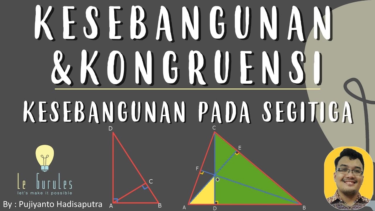 Kesebangunan & Kongruensi (3) - Kesebangunan Segitiga, Segitiga yang Sebangun - Matematika SMP