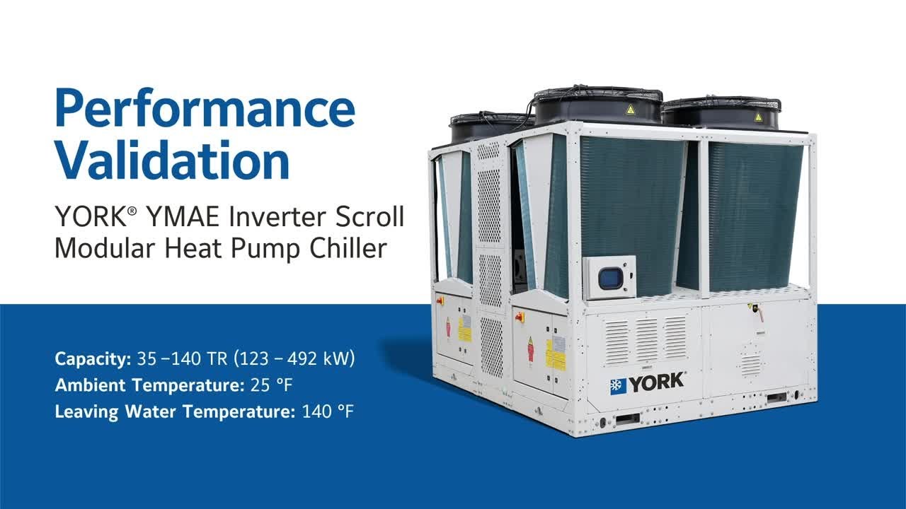 YORK® YMAE Heat Pump Chiller Performance Validation: 25 °F Ambient Temperature
