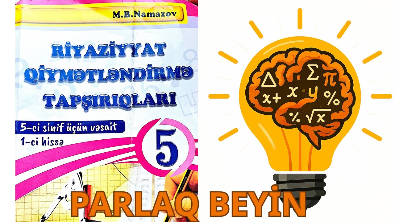 Riyaziyyat 5-ci sinif Namazov Qiymətləndirmə Natural ədədlər variant D 