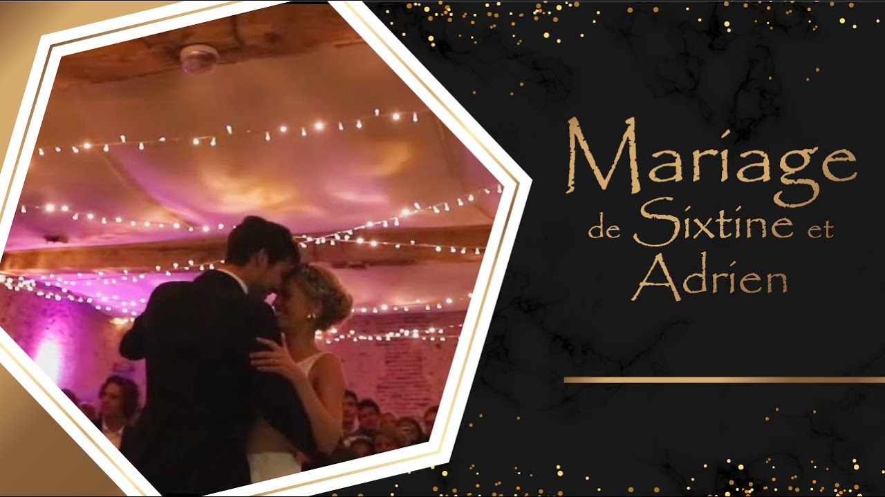 Film Mariage Sixtine & Adrien #mariage #photographedemariage