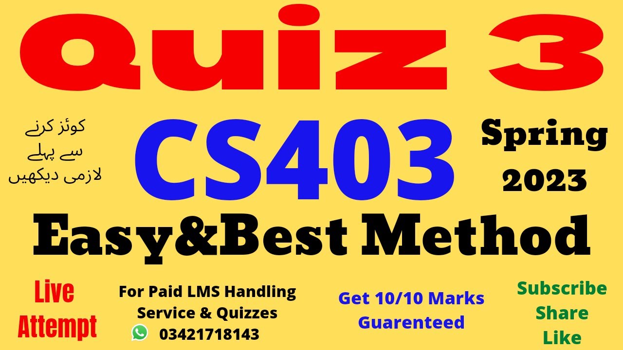 CS403 Quiz 3 Solution Spring 2023 100% Correct Answers