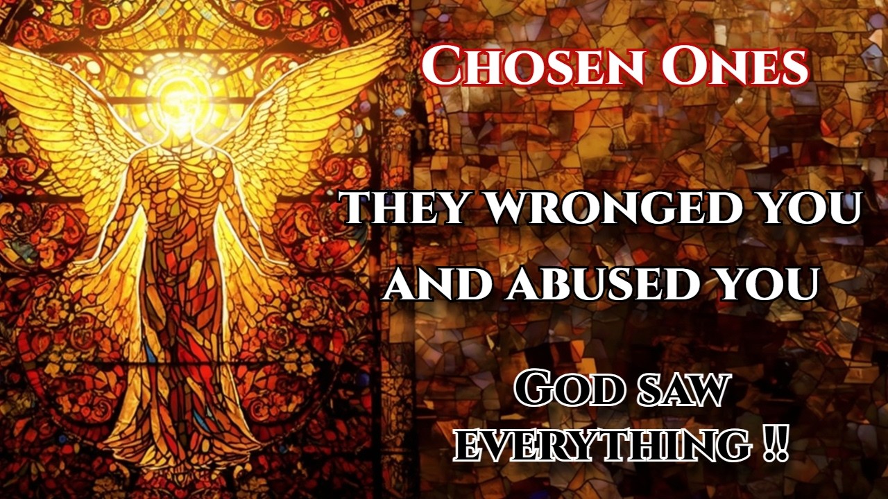 Chosen One, they wronged you and abused you — yet they play the victim. God saw everything