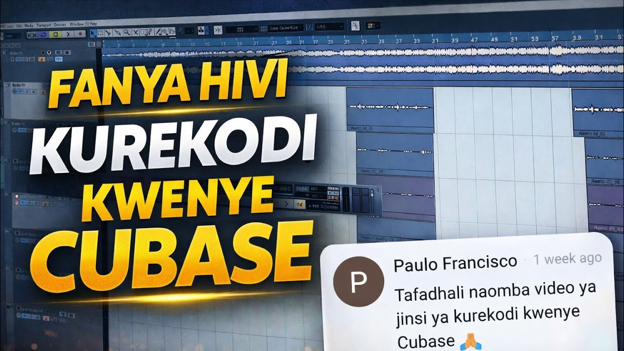 Zingatia Haya Ukiwa UNAREKODI kwenye CUBASE 5