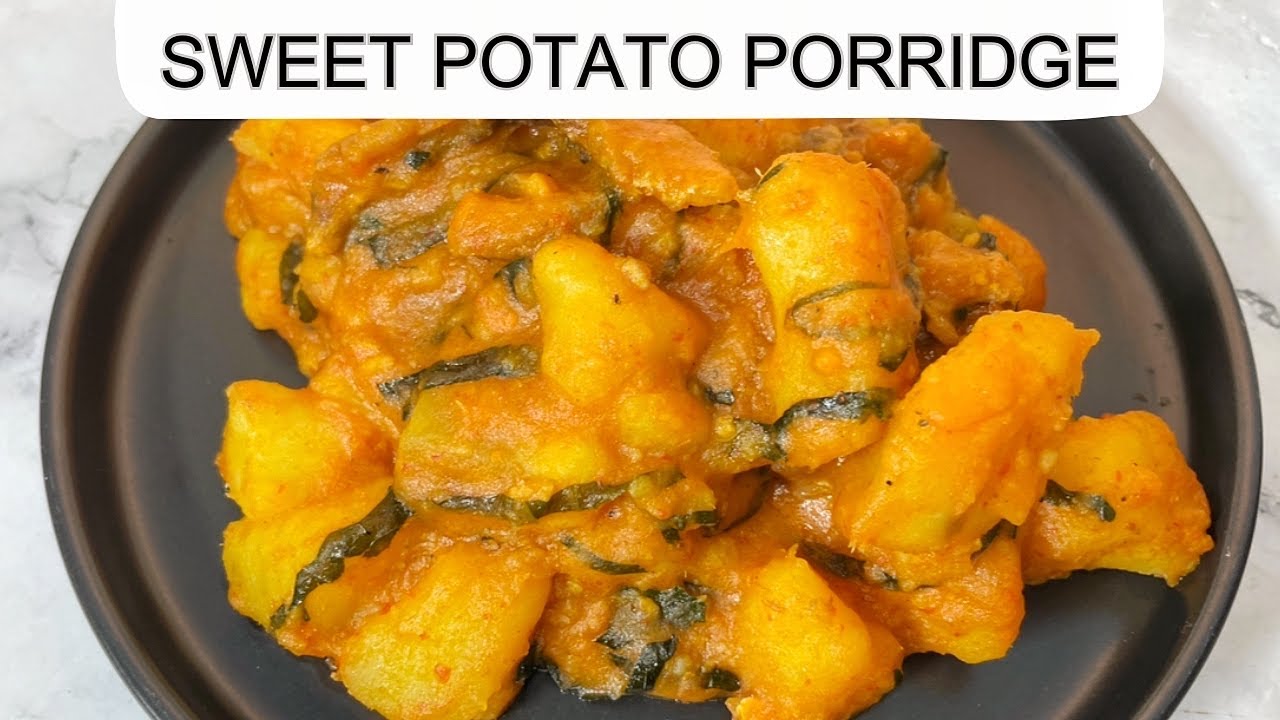 Sweet Potato Porridge | The Best Recipe | Easy and Truly Sweet