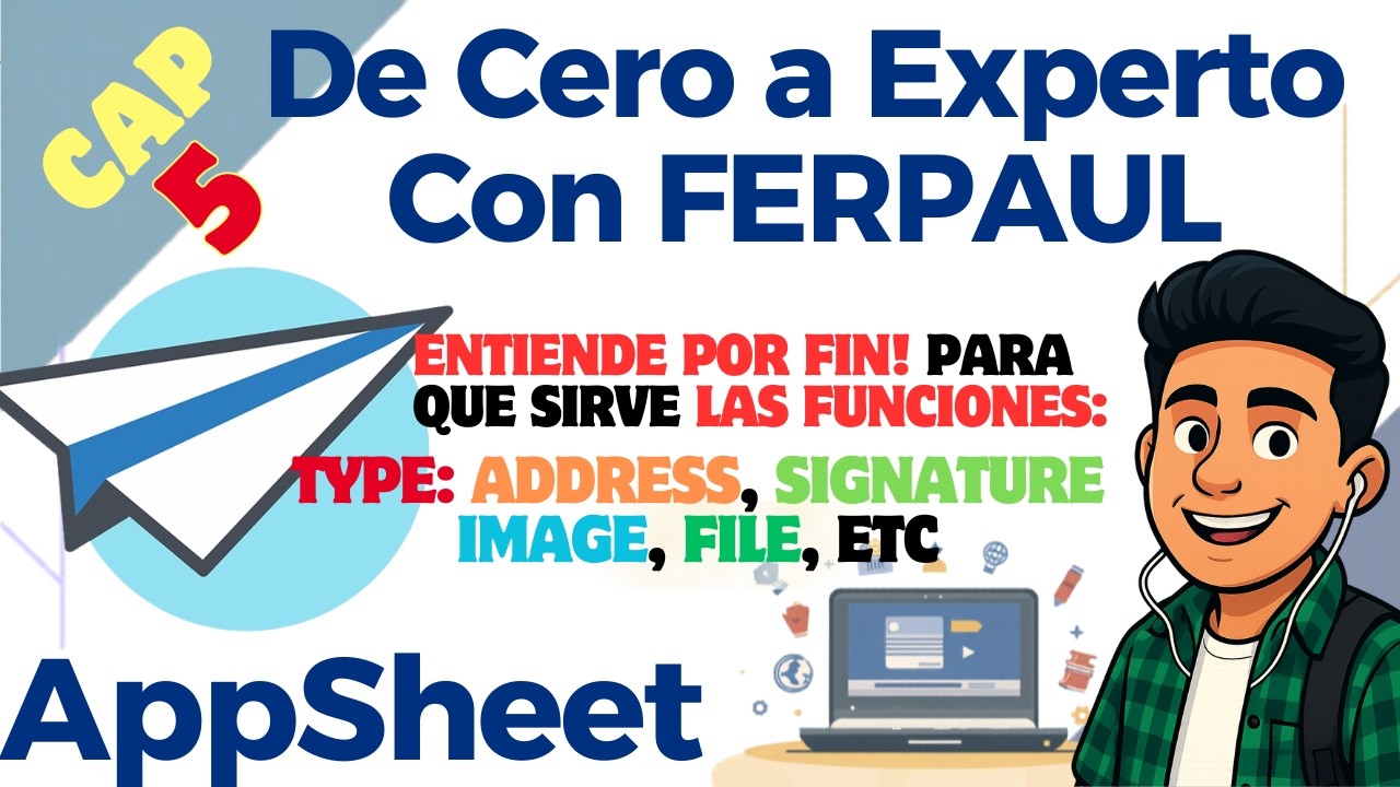 CAP 5 | Entiende Por Fin Para Qué Sirve TYPE en AppSheet 🤯La Magia Detrás