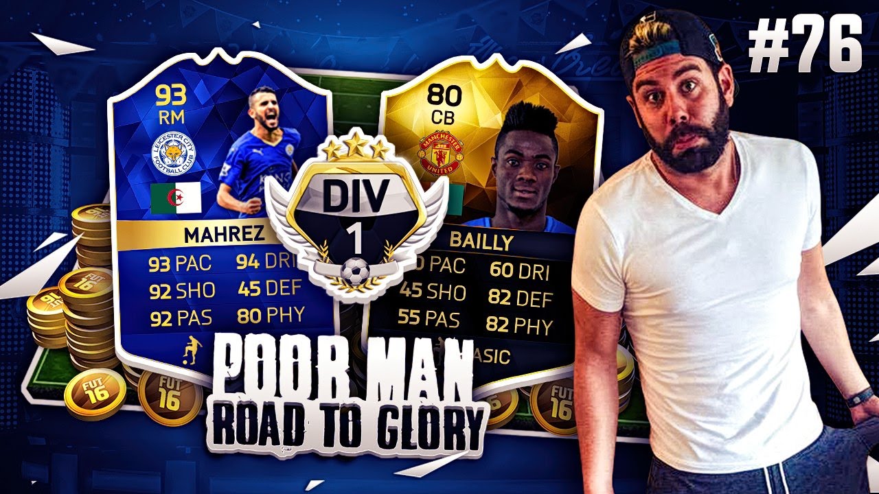 DOMINATING DIVISION 1 WITH TOTS MAHREZ and IF BAILLY - POOR MAN RTG #76 - FIFA 16 Ultimate Team