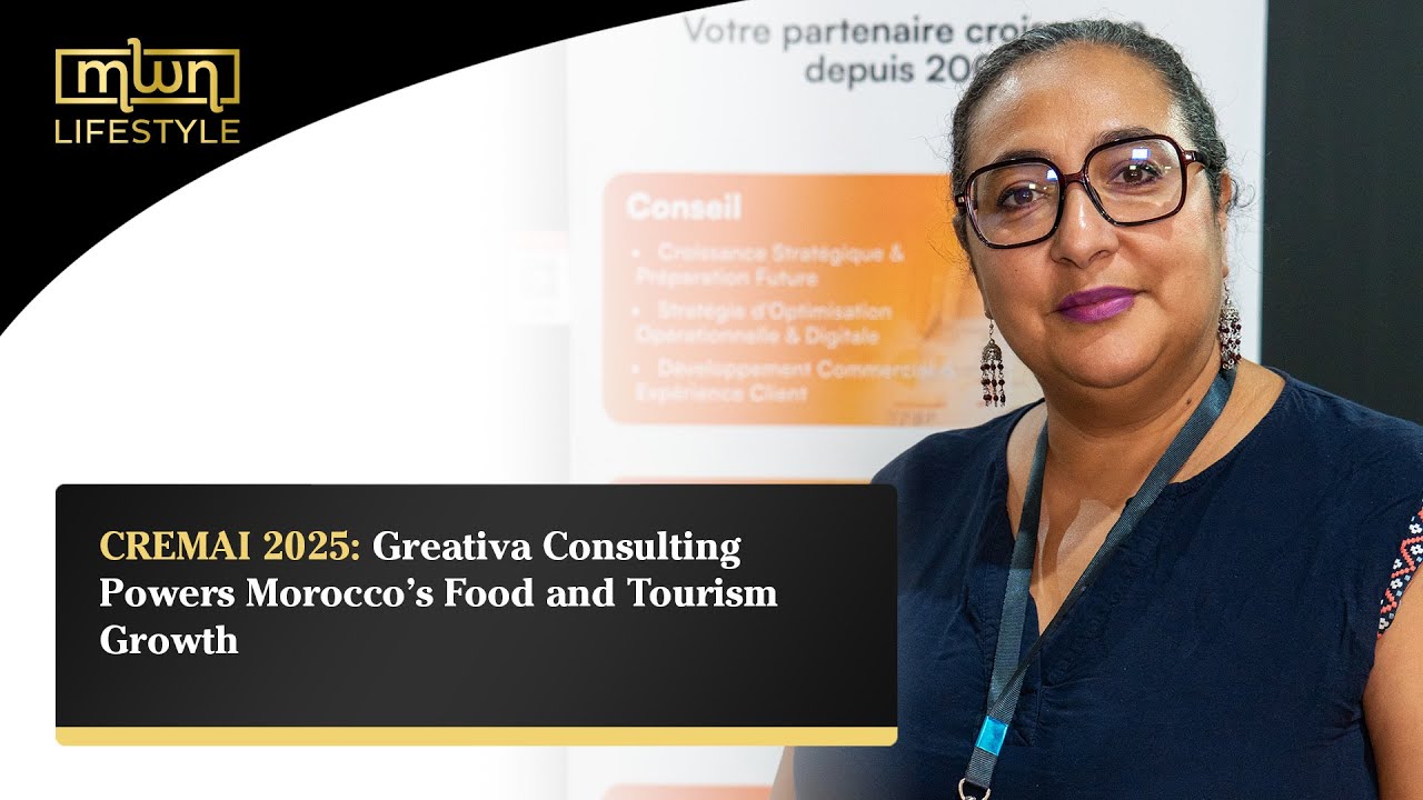 CREMAI 2025: Greativa Consulting Powers Morocco&rsquo;s Food and Tourism Growth