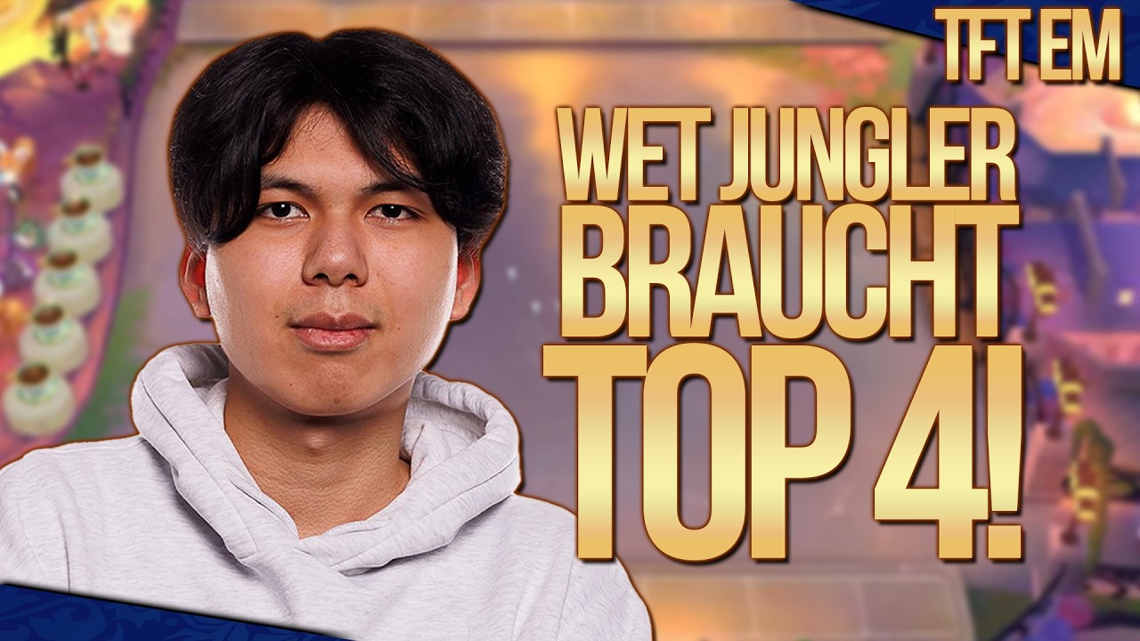 Wet Jungler braucht ein Top 4! | EM Woche 1 Tag 3 Game 2