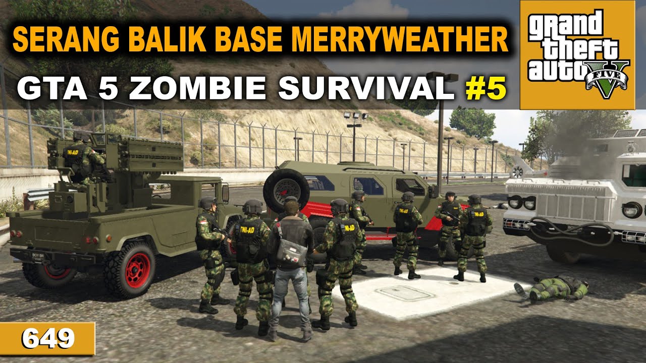 MAKIN KUAT BASE MERRYWEATHER - GTA 5 ZOMBIE SURVIVAL INDONESIA # 649