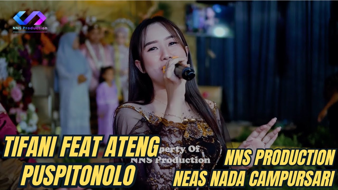 Puspitonolo // Tifani NDS Feat Ateng // NNS Production