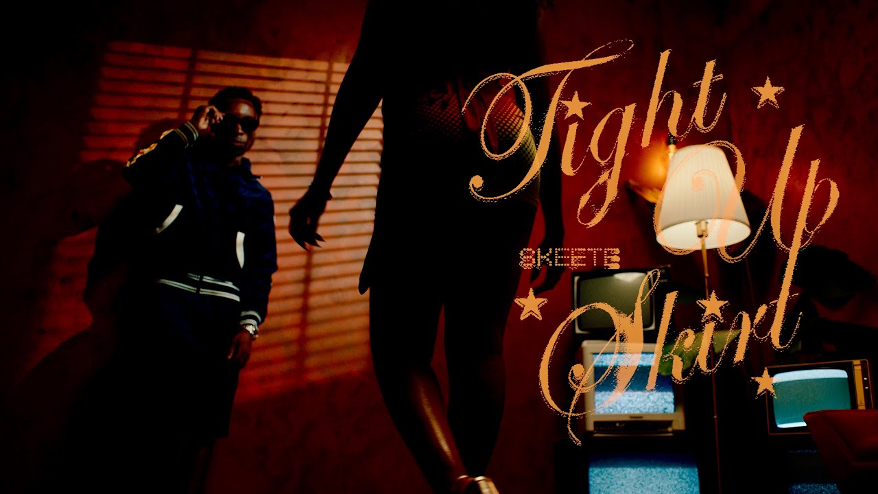 SKEETE - Tight Up Skirt (Official Visualiser)
