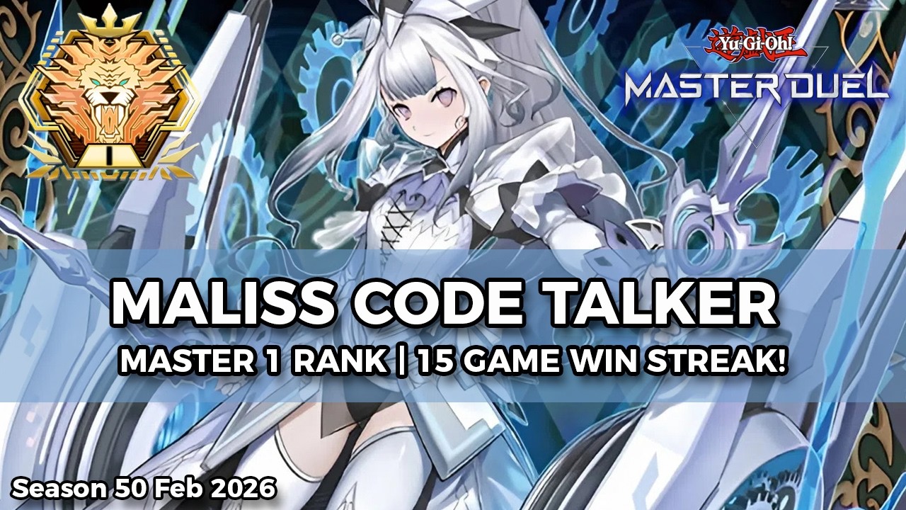 15-0 Streak! Master 1 Rank Maliss Code Talker Deck (Feb. 2026) - Yu-Gi-Oh! Master Duel