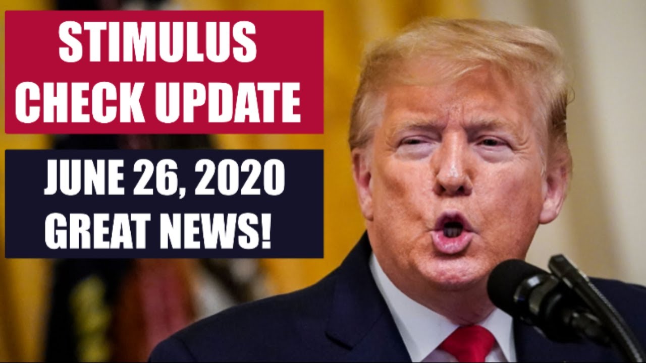 Second Stimulus CHECK UPDATE Today | June 26 UPDATE For 2nd STIMULUS CHECK (Stimulus Package)