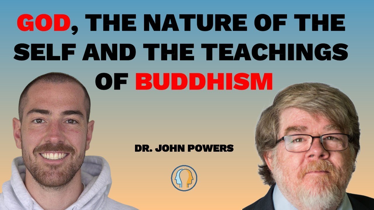221: God, The Nature of the Self and the Teachings of Buddhism
