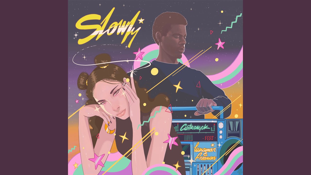 Slowly
