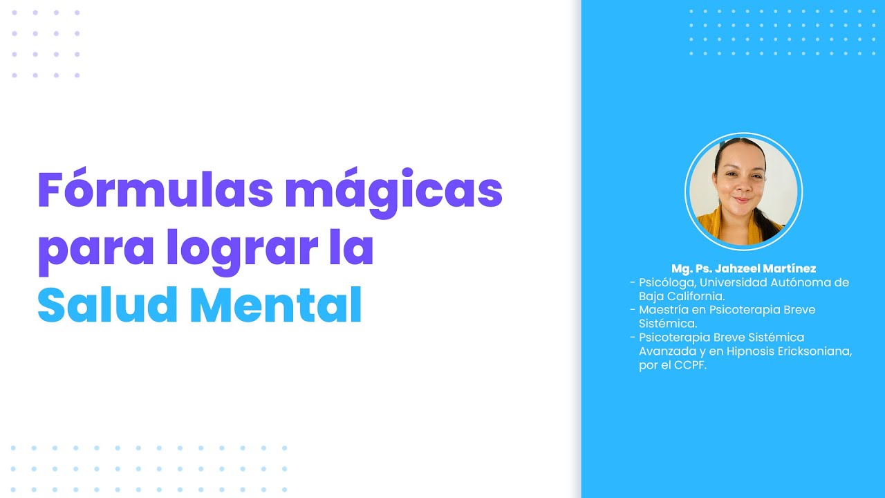 Fórmulas mágicas para lograr la Salud Mental
