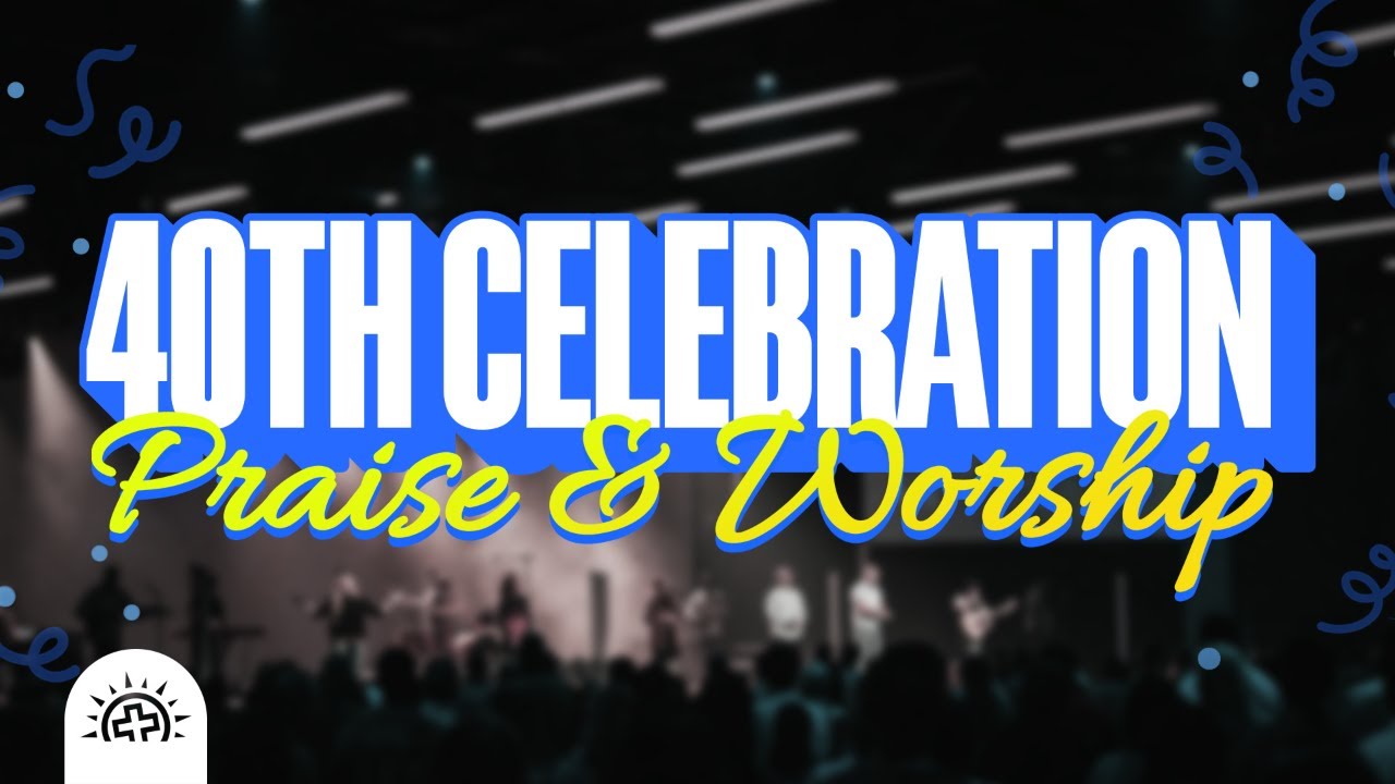 Calvary 40 Year Celebration | Pastor Doug Sauder