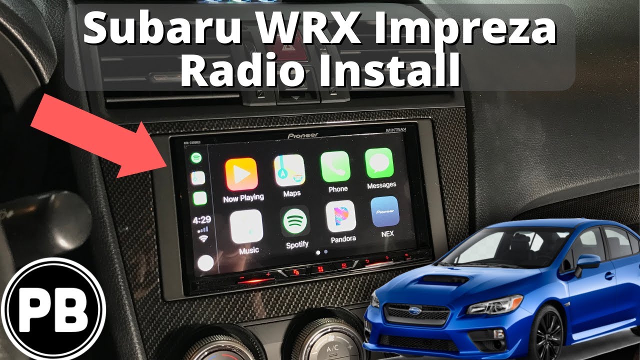 2015 - 2022 Subaru Impreza, WRX, STI Radio Install