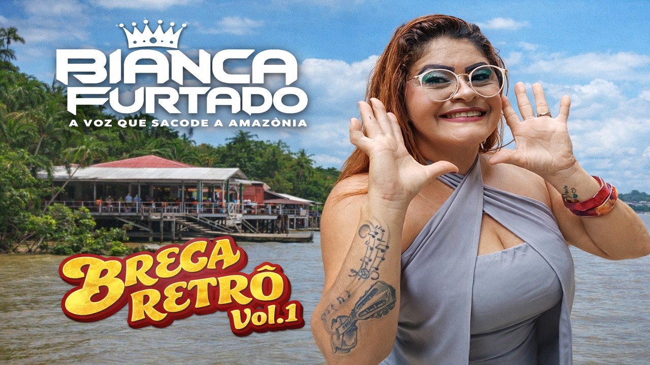 BIANCA FURTADO - BREGA RETRÔ VOL1 - AUDIOVISUAL PARTE1