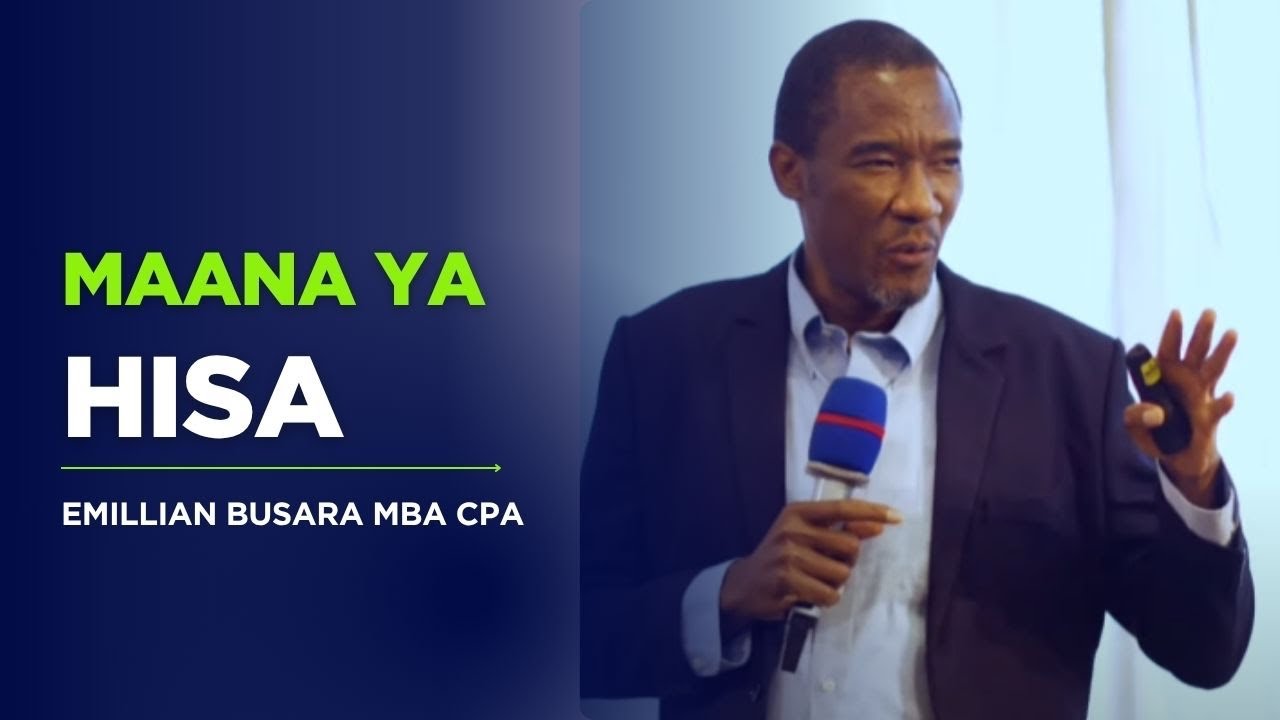 MAANA YA HISA | EMILIAN BUSARA