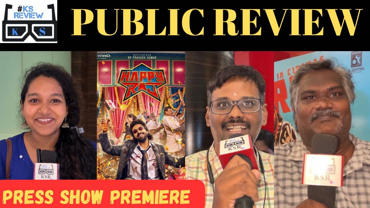 Happy Raj - Premiere Show Review | GV Prakash | Gouri Priya | Maria Raja | Justin Prabhakaran 