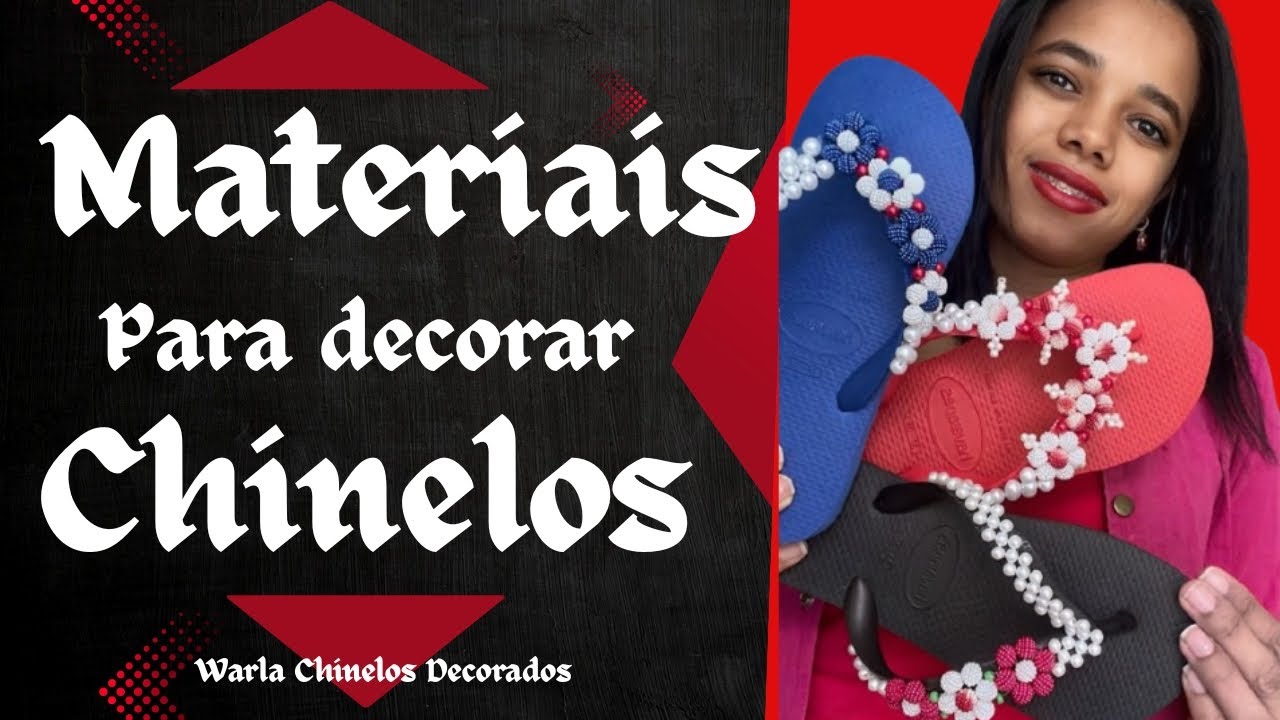 Materiais para decorar chinelos, e personalizar chinelos, Materiais para customizar chinelos