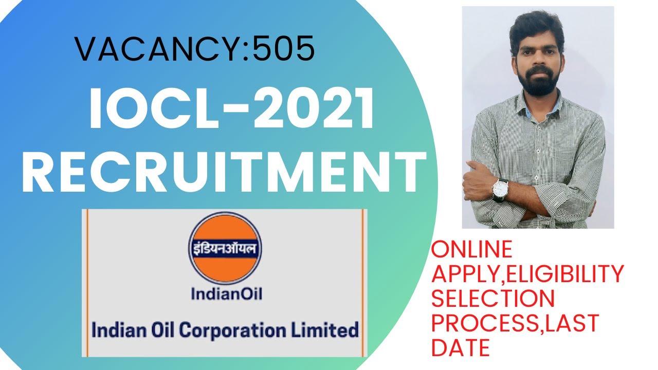 IOCL RECRUITMENT 2021/IOCL 2021 RECRUITMENT/IOCL NOTIFICATION 2021/IOCL RECRUITMENT 2021 APPLY ONLIN