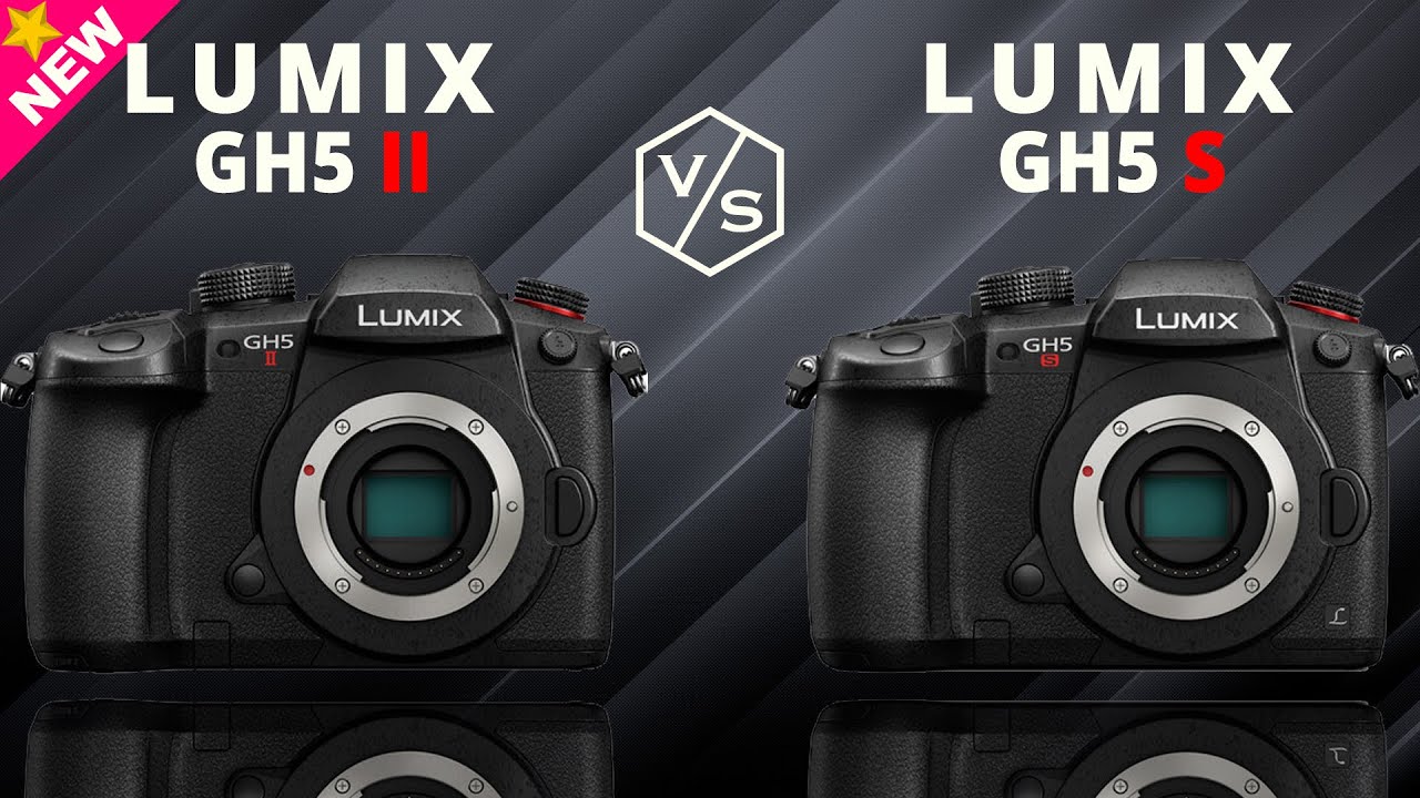 Panasonic LUMIX GH5 II vs Panasonic LUMIX GH5S