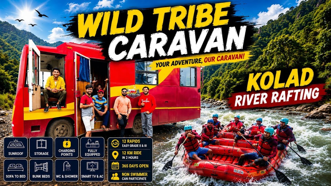 Wild Tribe Vibe Caravan | Kolad River Rafting - Budget Camper Van Trip