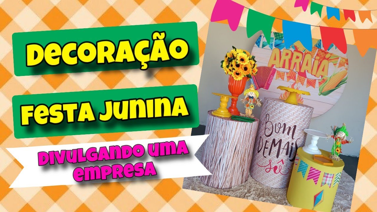Decoração festa junina #recebido #divulgação