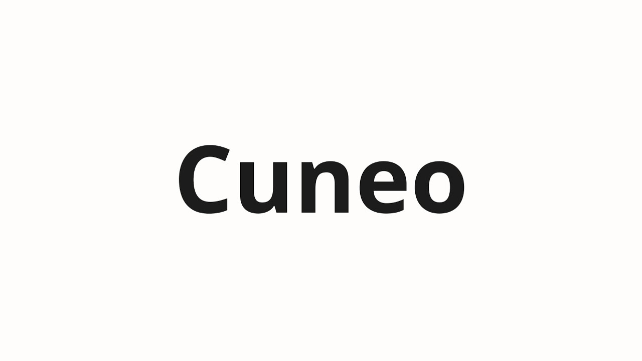 Как произносить Cuneo