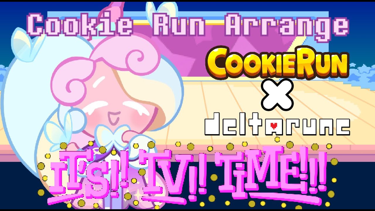 It's TV Time! - Deltarune (Cookie Run Arrange/Soundfont)