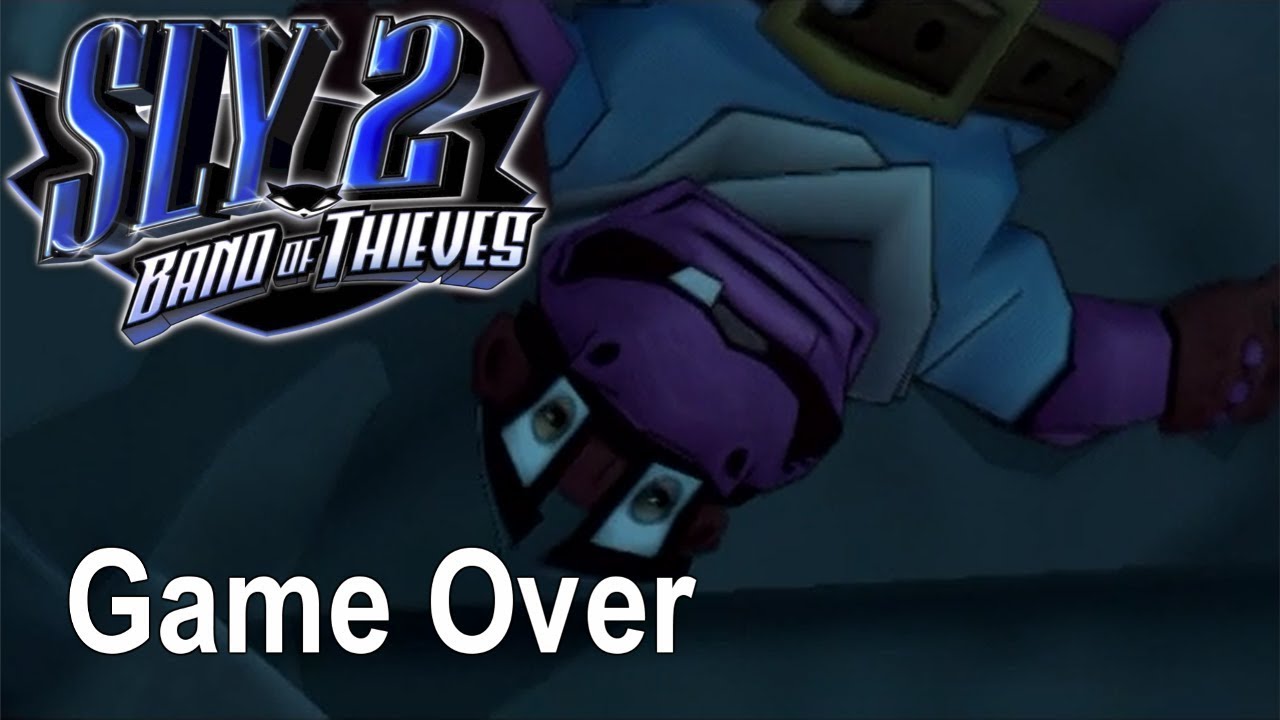 Game Over: Sly 2: Band of Thieves
