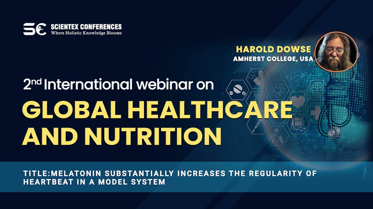 Melatonin substantially increases the regularity of heartbeat in a model...| Global Healthcare 2022