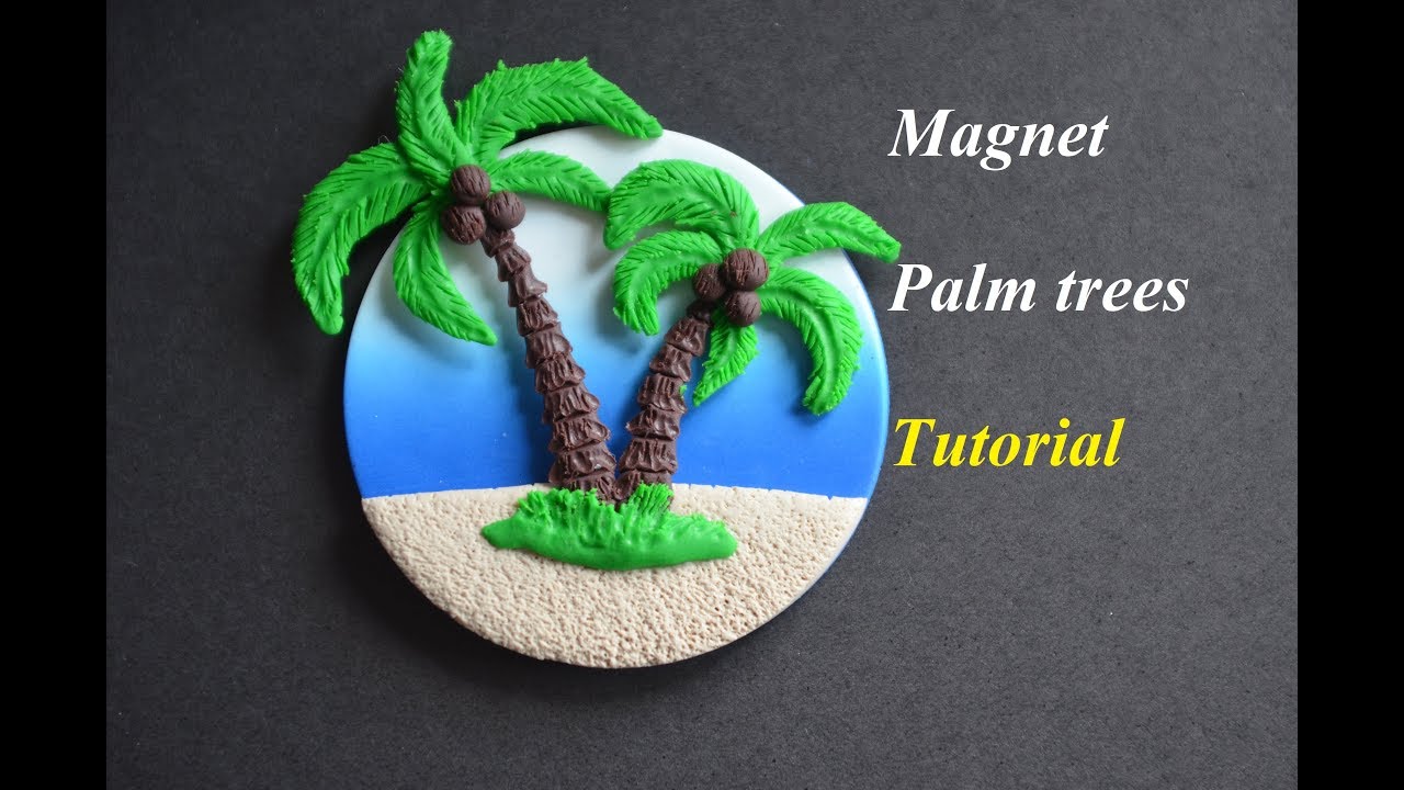 Polymer clay Fimo tutorial magnet Palm trees пальмы на песчаном пляже из полимерной глины