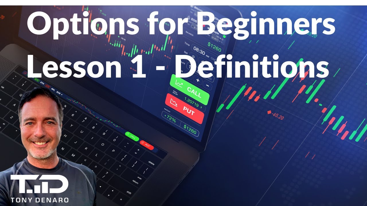 Options 101 - Options for Beginners | Lesson1 - Definitions