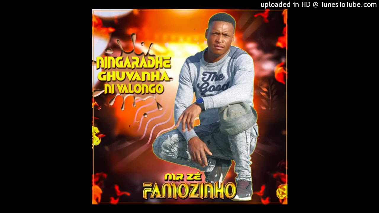 Famozinho Mr Ze- Ningaradhe Ghuvanha Ni Valongo ( Dj Faboloso 9Dades ) 846612062