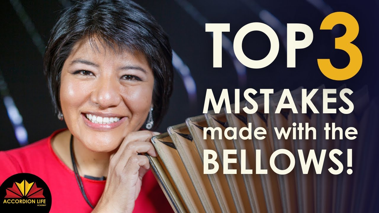 Top 3 Mistakes Accordionists Make With The Bellows