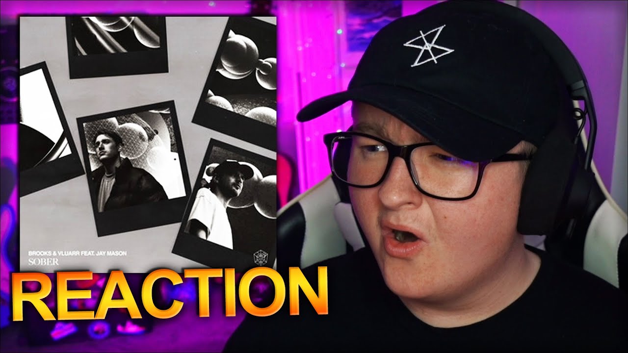 Brooks & Vluarr - Sober (feat. Jay Mason) *REACTION*