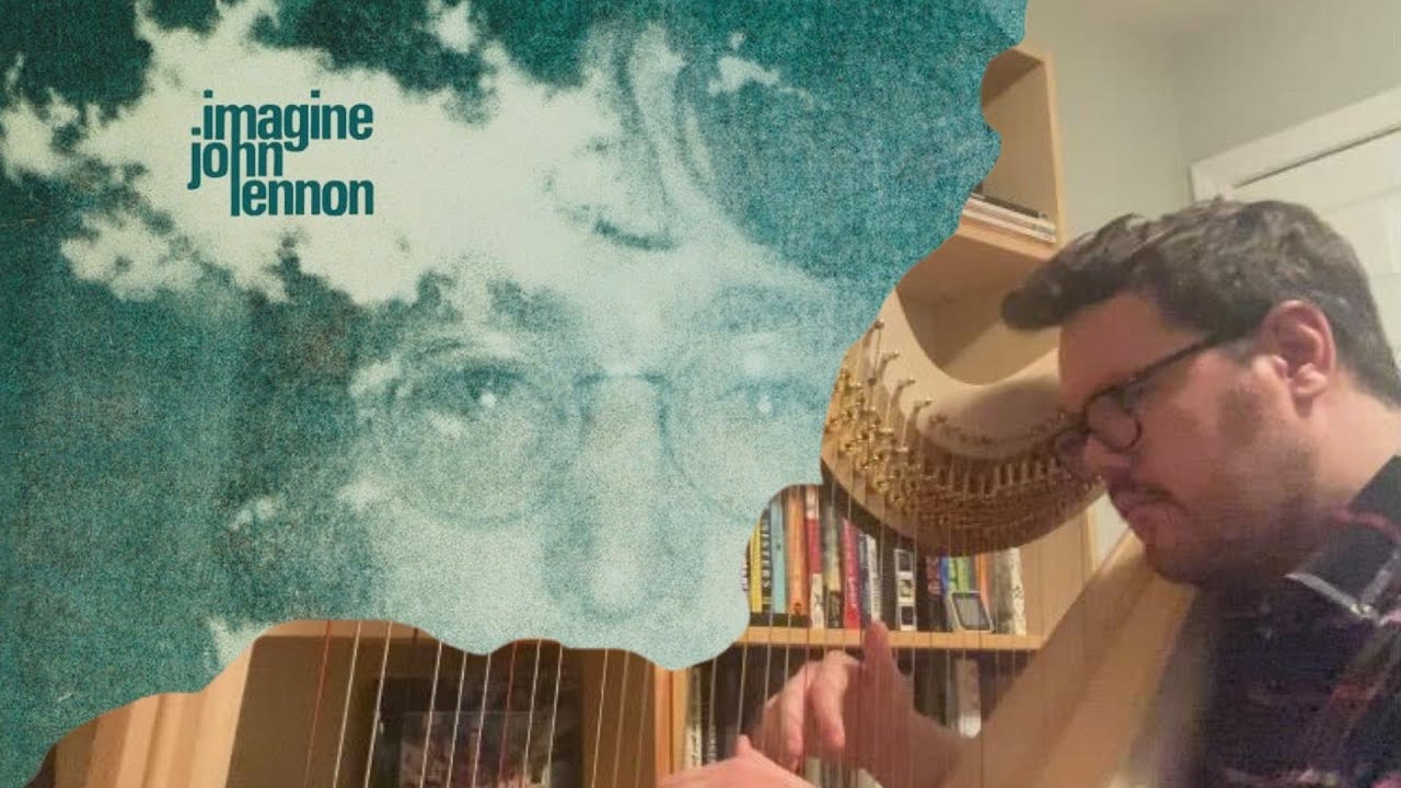 Imagine - John Lennon - Harp - Arr. Debbie Vinick