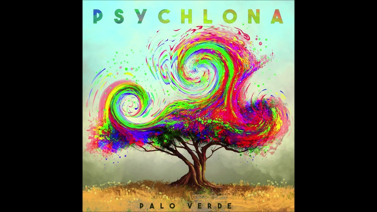 PSYCHLONA - Palo Verde [FULL ALBUM] 2022