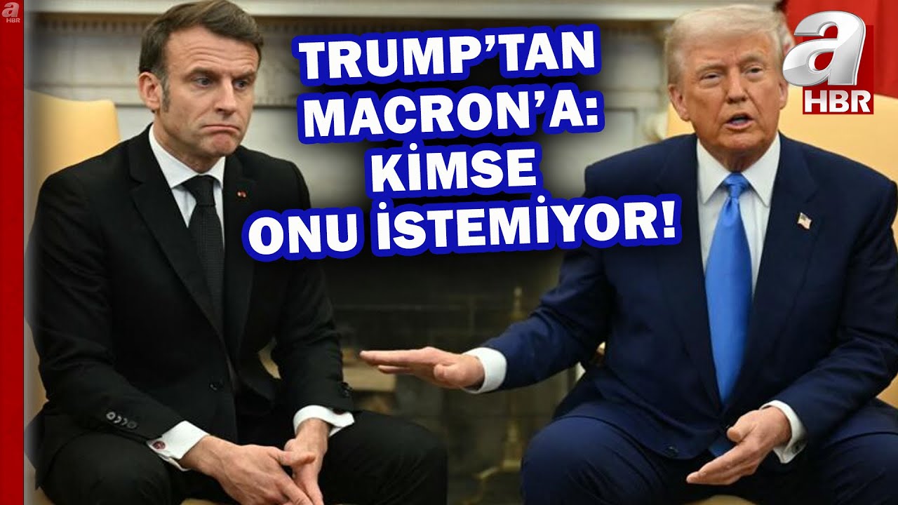 Trump, Macron'dan gelen mesajları paylaştı! Trump'tan Macron'a: Kimse Macron'u istemiyor! | A Haber