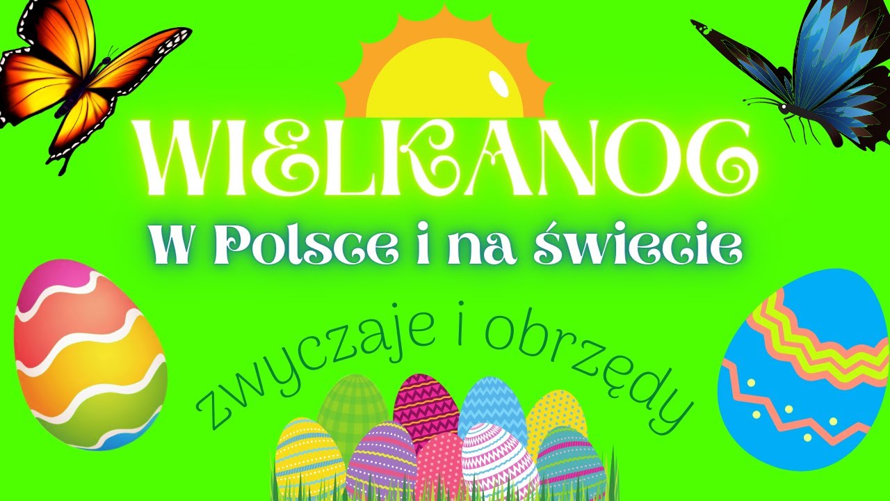WIELKANOC - tradycje, obrzędy, zwyczaje w Polsce i na świecie ♥ #wielkanoc #święta
