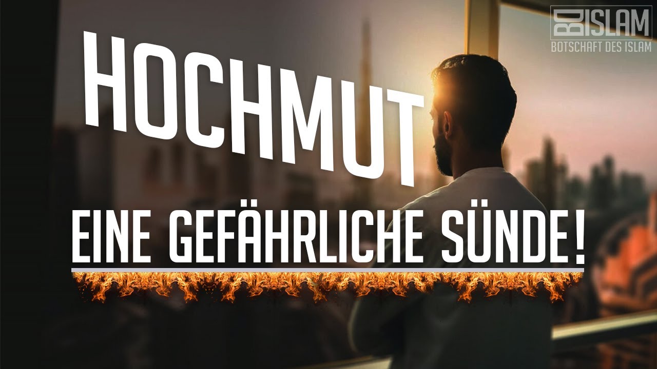 Hochmut - eine gef&auml;hrliche S&uuml;nde! ᴴᴰ ┇ Worte zum Nachdenken┇ BDI