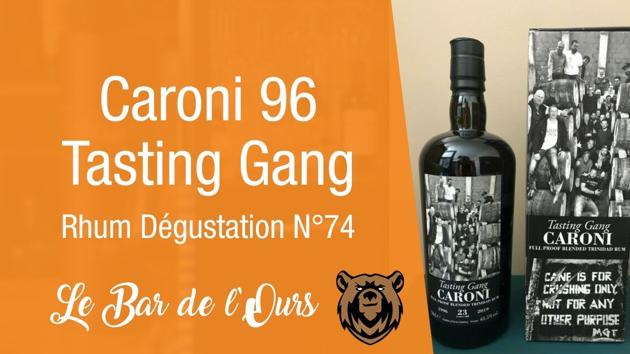CARONI 96 Tasting Gang - Rhum dégustation N°74
