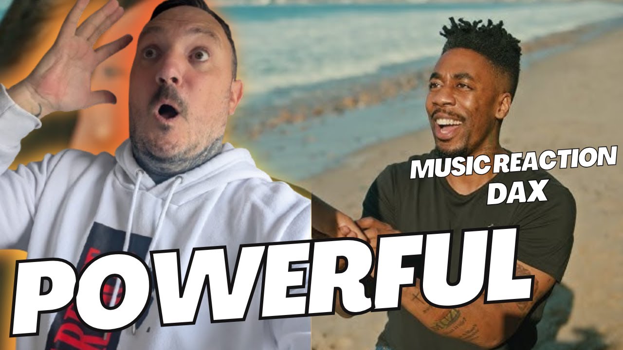 Dax – You’re The Problem | UK Dad First Time Music Reaction