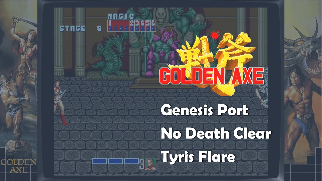 Golden Axe (Genesis) No Death Clear with Tyris Flare